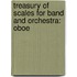 Treasury Of Scales For Band And Orchestra: Oboe