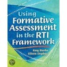 Using Formative Assessment In The Rti Framework door Kay Burke