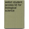 Webct Student Access Kit For Biological Science by Scott Freeman