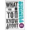 What You Need To Know About Starting A Business door Kevin Duncan
