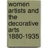 Women Artists And The Decorative Arts 1880-1935