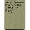 World Almanac Library of the States (52 Titles) door Authors Various