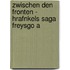 Zwischen Den Fronten - Hrafnkels Saga Freysgo A