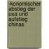 -Konomischer Abstieg Der Usa Und Aufstieg Chinas