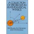 A Collection of Problems in Mathematical Physics