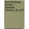 Ase Test Prep Series -- Spanish Version, 2e (a7) door Delmar Publishers
