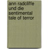 Ann Radcliffe Und Die Sentimental Tale Of Terror by Jana Köbel