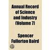 Annual Record Of Science And Industry (Volume 7) by Spencer Fullerton Baird