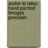Atelier Le Tallec Hand Painted Limoges Porcelain