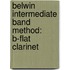 Belwin Intermediate Band Method: B-Flat Clarinet