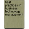 Best Practices In Business Technology Management door Stephen J. Andriole