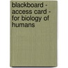 Blackboard - Access Card - For Biology Of Humans door Judith Goodenough