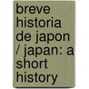Breve historia de Japon / Japan: A Short History by Mikiso Hane
