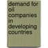 Demand For Oil Companies In Developing Countries