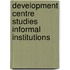 Development Centre Studies Informal Institutions