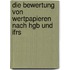Die Bewertung Von Wertpapieren Nach Hgb Und Ifrs