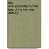 Die Evangelienharmonie Des Otfrid Von Wei Enburg by Franziska Kleeberg