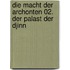Die Macht der Archonten 02. Der Palast der Djinn