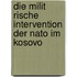 Die Milit Rische Intervention Der Nato Im Kosovo