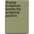 Doping: Evidences Beside The Analytical Positive