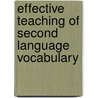 Effective Teaching Of Second Language Vocabulary by Rene Fassbender