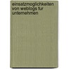 Einsatzmoglichkeiten Von Weblogs Fur Unternehmen by C. Eryilmaz