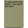 El Testamento Del Diablo / The Will Of The Devil by Mario Escobar