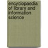 Encyclopaedia Of Library And Information Science