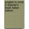 English In Mind 2 Teacher's Book Italian Edition door Jeff Stranks