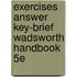Exercises Answer Key-Brief Wadsworth Handbook 5e