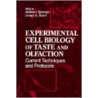 Experimental Cell Biology of Taste and Olfaction by J.G. Brand