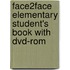 Face2Face Elementary Student's Book With Dvd-Rom