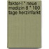 Faktor-L * Neue Medizin 8 * 100 Tage Herzinfarkt