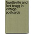 Fayetteville and Fort Bragg in Vintage Postcards