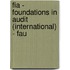 Fia - Foundations In Audit (International) - Fau