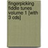 Fingerpicking Fiddle Tunes Volume 1 [with 3 Cds]