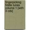 Fingerpicking Fiddle Tunes Volume 1 [with 3 Cds] by Duck Baker