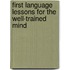 First Language Lessons for the Well-Trained Mind