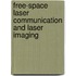 Free-Space Laser Communication And Laser Imaging