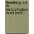 Freedberg: Art In History/history In Art (cloth)