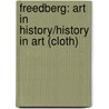 Freedberg: Art In History/history In Art (cloth) door David Freedberg