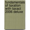 Fundamentals of Taxation with Taxact 2006 Deluxe door Mike Deschamps