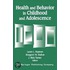 Health And Behavior In Childhood And Adolescence