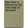 Idea Man: A Memoir By The Cofounder Of Microsoft door Paul Allen
