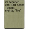 Im Schatten Von 1001 Nacht - Deepa Mehtas "Fire" door Holger Pinnow-Locnikar