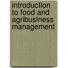 Introduction To Food And Agribusiness Management door Orlen Grunewald