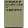Introduction To Instrumentation And Measurements by Robert B. Northrop