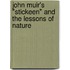 John Muir's "Stickeen" and the Lessons of Nature