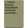 L. Iunium Brutum Reipublicae Romanae Auctorem... door Christoph Ludwig Crell
