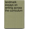 Landmark Essays On Writing Across The Curriculum door Charles Bazerman